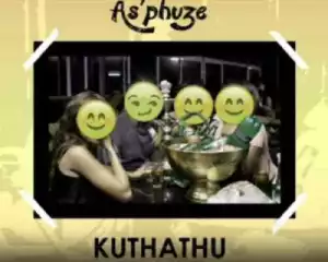 Kuthathu - Asphuze